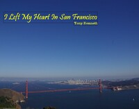 【この一曲】I Left My Heart In San Francisco by Tony Bennett