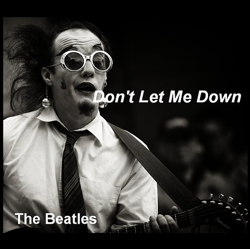 【この一曲】Don't let me down