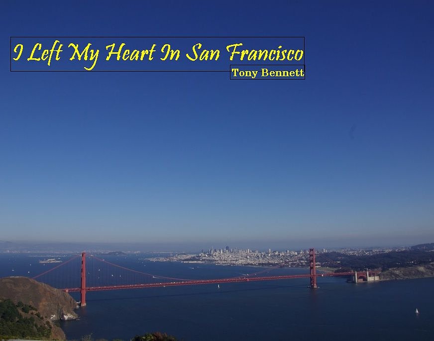 【この一曲】I Left My Heart In San Francisco by Tony Bennett